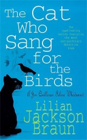 The Cat Who Sang for the Birds (The Cat Who… Mysteries, Book 20)