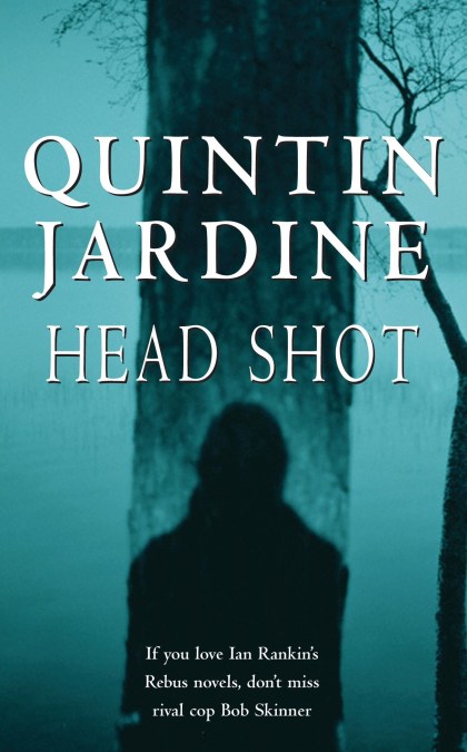 Head Shot (Bob Skinner series, Book 12)