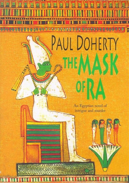 The Mask of Ra (Amerotke Mysteries, Book 1)