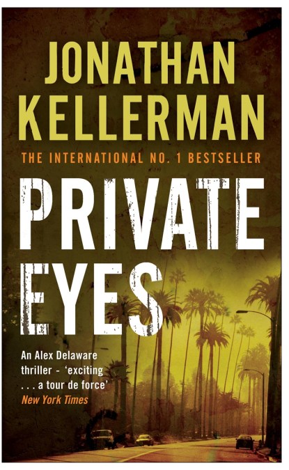 Private Eyes (Alex Delaware series, Book 6)