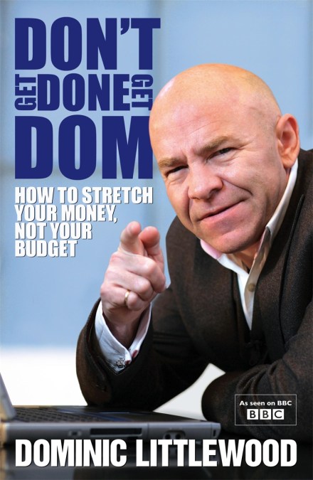 Don’t Get Done, Get Dom