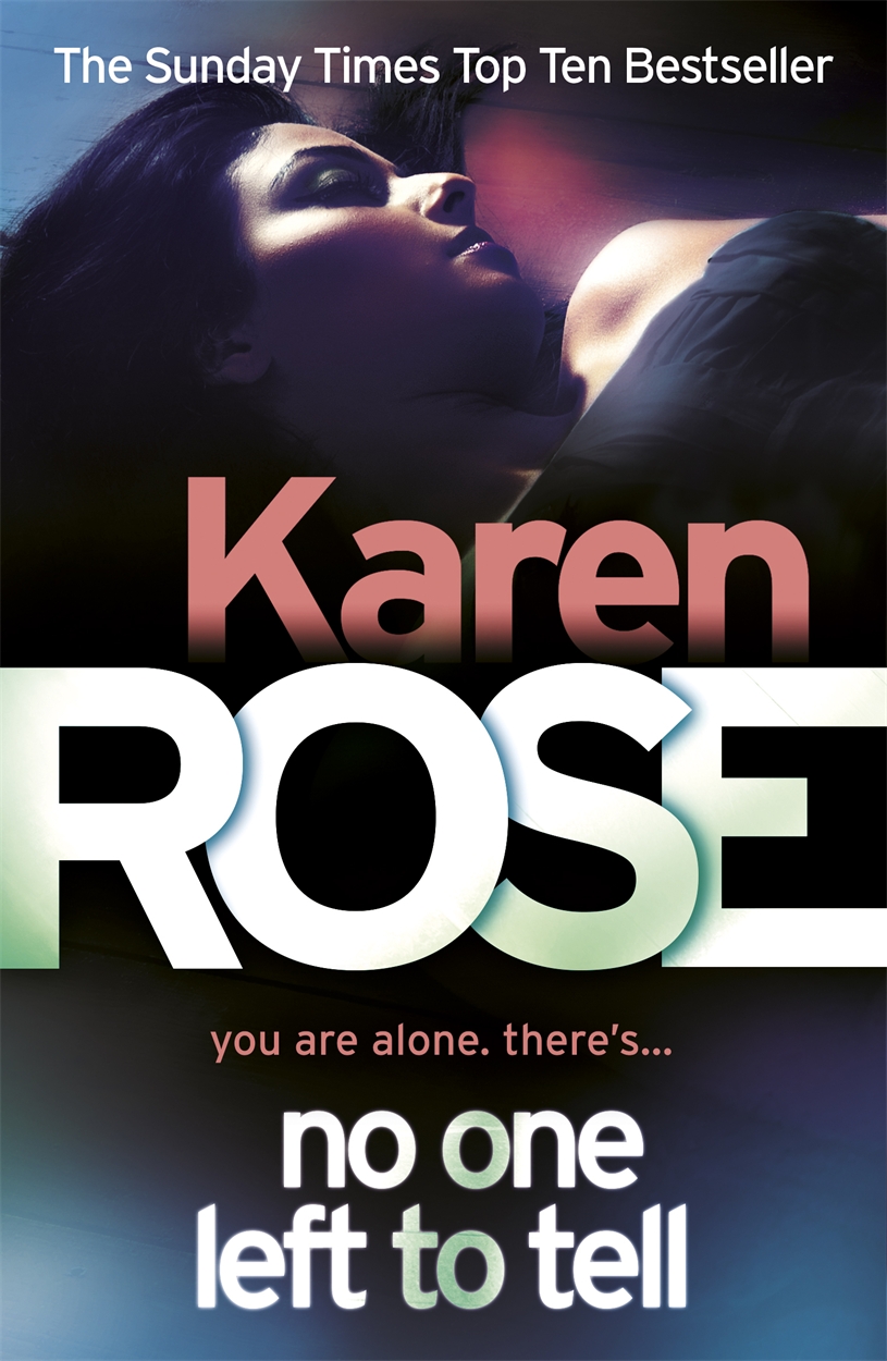 No One Left To Tell (The Baltimore Series Book 2) by Karen Rose ...