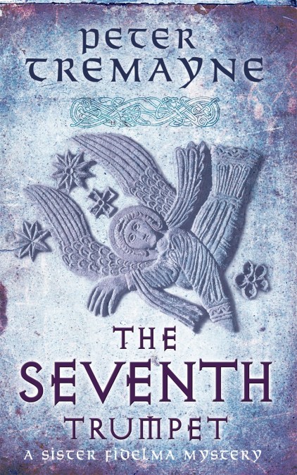 The Seventh Trumpet (Sister Fidelma Mysteries Book 23)