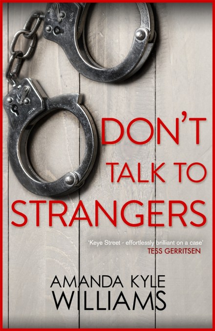 Don’t Talk To Strangers (Keye Street 3)