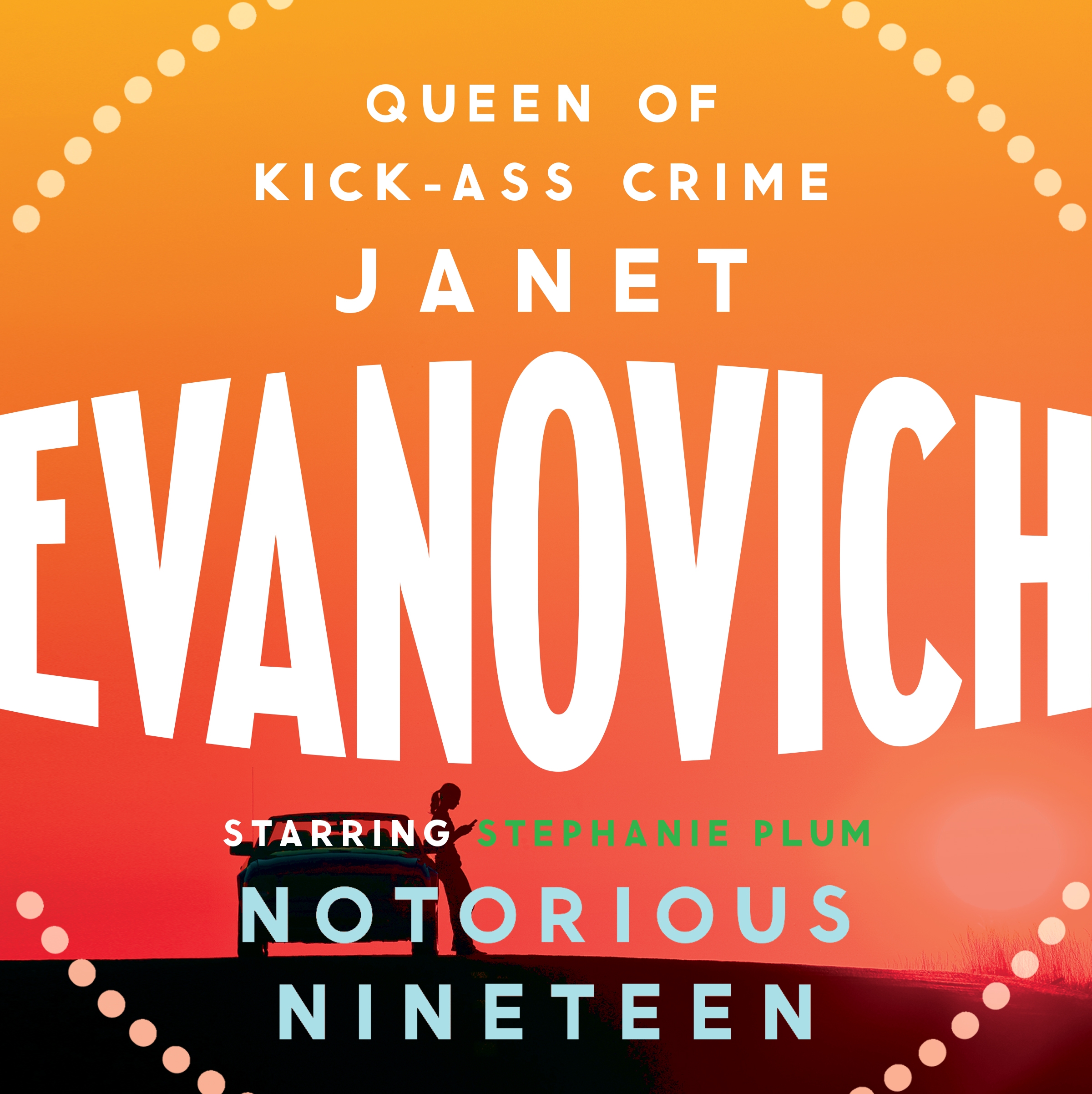 notorious nineteen by janet evanovich