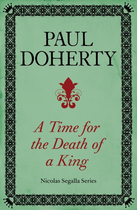 A Time for the Death of a King (Nicholas Segalla series, Book 1)