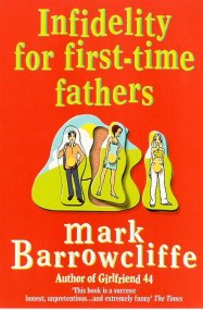 Infidelity for First-Time Fathers