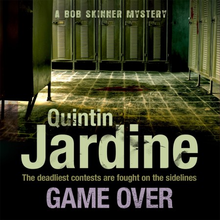 Game Over (Bob Skinner series, Book 27)