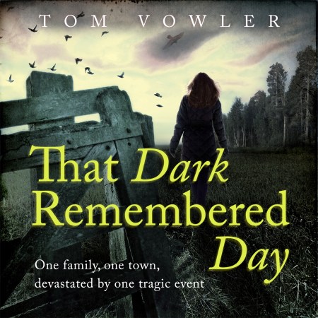 That Dark Remembered Day