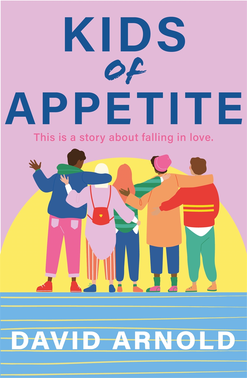 Kids of Appetite by David Arnold | Headline Publishing Group, home of ...