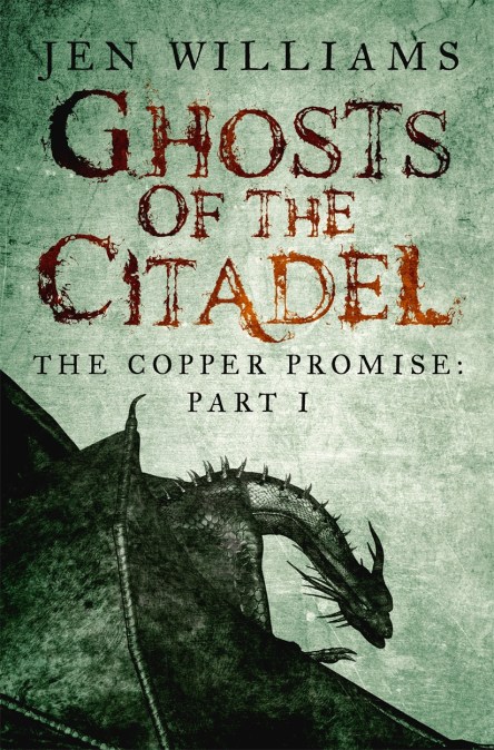 Ghosts of the Citadel (The Copper Promise: Part I)