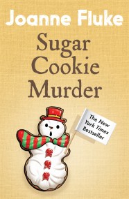 Sugar Cookie Murder (Hannah Swensen Mysteries, Book 6)