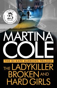 The DI Kate Burrows Trilogy: The Ladykiller, Broken, Hard Girls