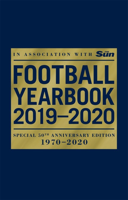 The Football Yearbook 2019-2020 in association with The Sun – Special 50th Anniversary Edition