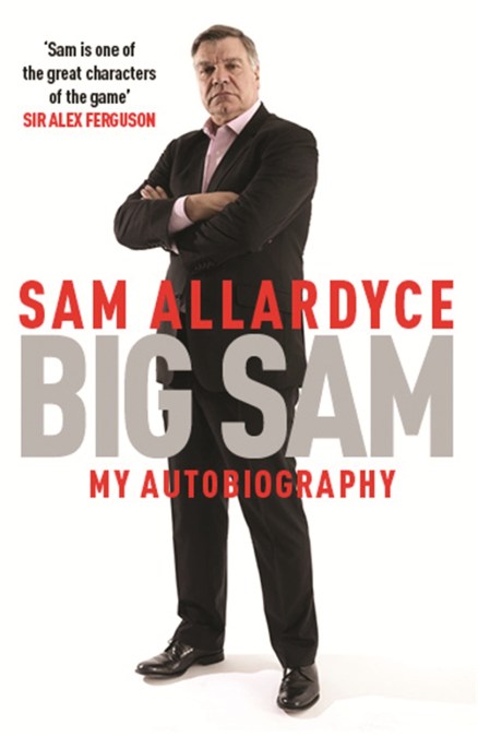 Big Sam: My Autobiography