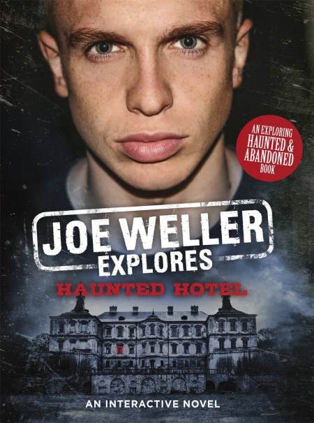 Joe Weller Explores: Haunted Hotel