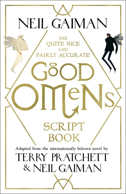 The Quite Nice and Fairly Accurate Good Omens Script Book