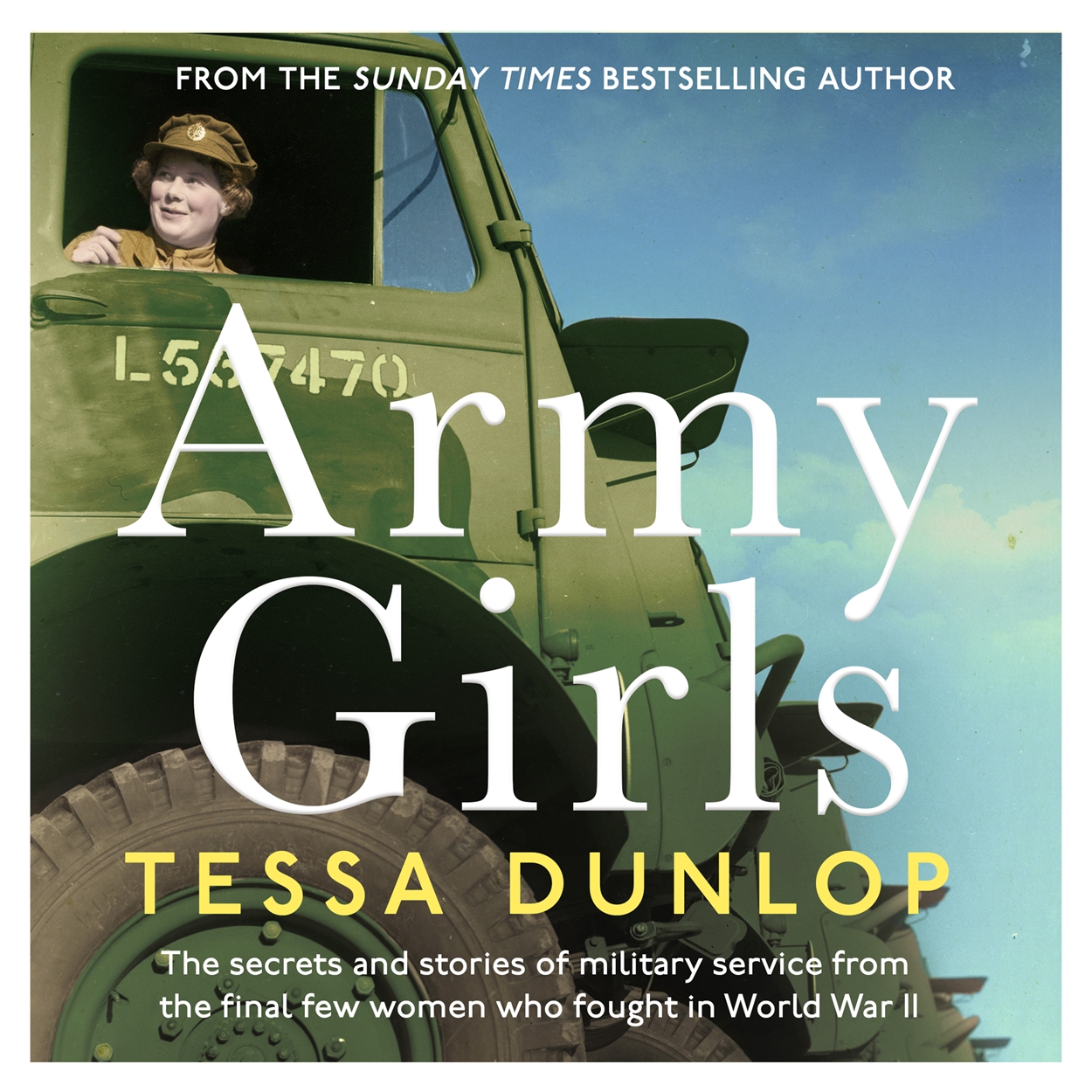 Army Girls by Tessa Dunlop | Headline Publishing Group, home of ...