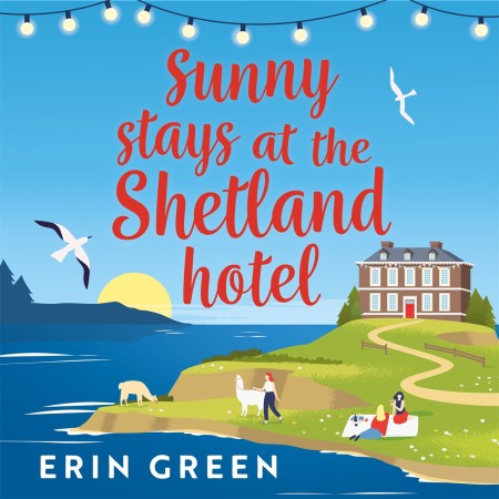 Sunny Stays at the Shetland Hotel