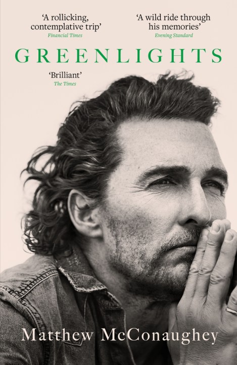 Greenlights / Matthew McConaughey | Matthew McConaughey