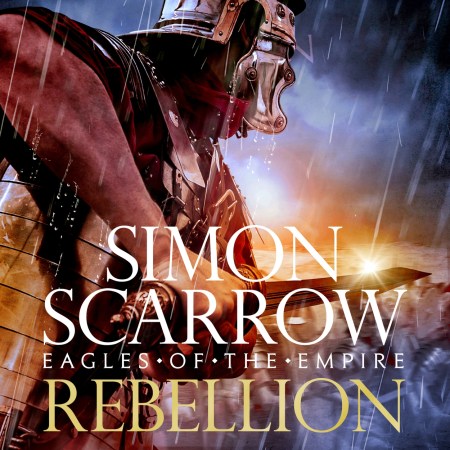 Rebellion (Eagles of the Empire 22)