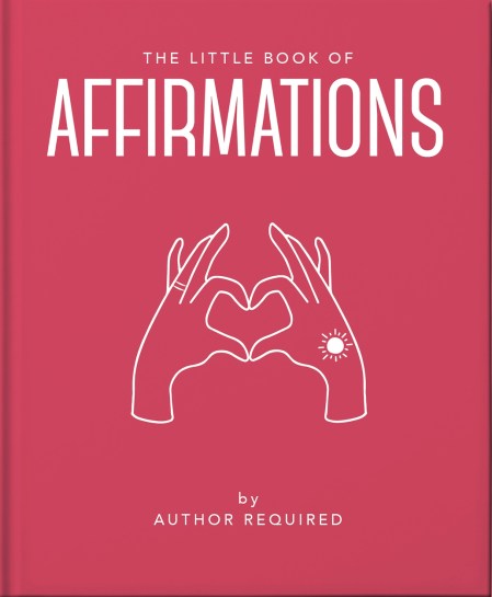 The Little Book of Affirmations