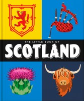 The Little Book of Scotland