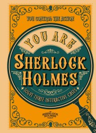 You Are Sherlock Holmes