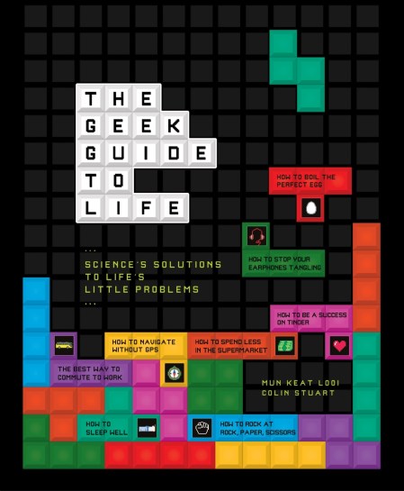 The Geek Guide to Life