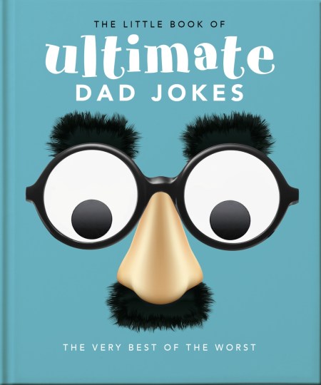 The Little Book of Ultimate Dad Jokes