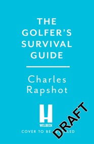 The Golfer's Survival Guide