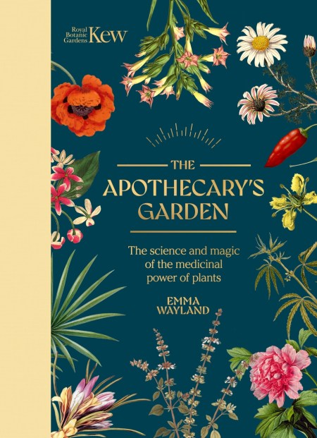 Kew: The Apothecary’s Garden