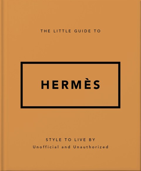 The Little Guide to Hermès