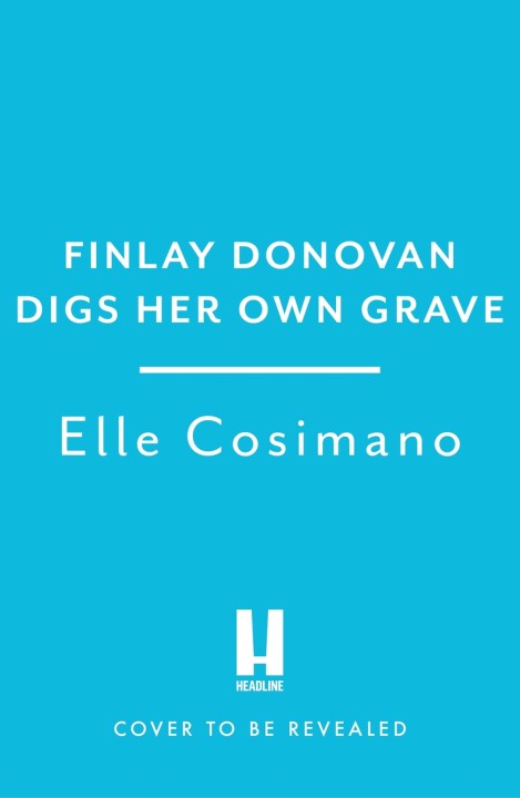 Finlay Donovan Digs Her Own Grave